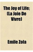 The Joy of Life; (La Joie de Vivre)