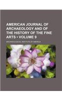 The American Journal of Archaeology and of the History of the Fine Arts Volume 9