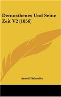 Demosthenes Und Seine Zeit V2 (1856)