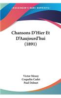 Chansons D'Hier Et D'Aaujourd'hui (1891)