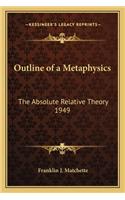 Outline of a Metaphysics