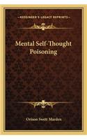 Mental Self-Thought Poisoning: (English)