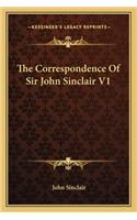 The Correspondence of Sir John Sinclair V1
