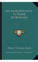 Introduction to Plane Astronomy