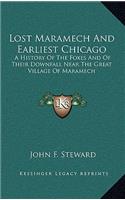 Lost Maramech and Earliest Chicago