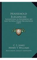 Household Elegancies