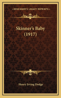 Skinner's Baby (1917)