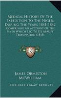 Medical History Of The Expedition To The Niger, During The Years 1841-1842