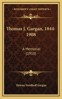 Thomas J. Gargan, 1844-1908