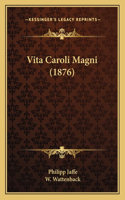 Vita Caroli Magni (1876)