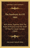 Insolvent Act Of 1864