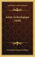 Autun Archeologique (1848)