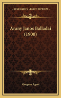 Arany Janos Balladai (1900)