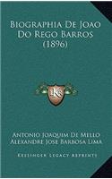 Biographia de Joao Do Rego Barros (1896)