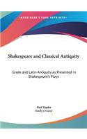 Shakespeare and Classical Antiquity