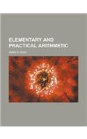 Elementary and Practical Arithmetic