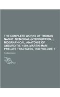 The Complete Works of Thomas Nashe Volume 1