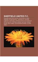 Sheffield United F.C.: Pi Karze Sheffield United, Steve Bruce, Dean Windass, Stuart McCall, Jostein Flo, Jan Age Fjortoft, David Kelly(Polish)