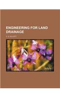 Engineering for Land Drainage