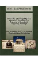 Winchester & Partridge Mfg Co V. Funge U.S. Supreme Court Transcript of Record with Supporting Pleadings