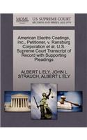 American Electro Coatings, Inc., Petitioner, V. Ransburg Corporation Et Al. U.S. Supreme Court Transcript of Record with Supporting Pleadings