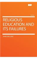 Religious Education and Its Failures