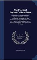 The Practical Engineer's Hand-Book
