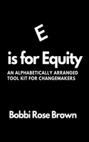 E is for Equity