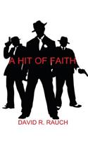 A Hit of Faith