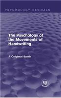 The Psychology of the Movements of Handwriting