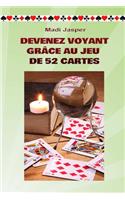 Devenez Voyant Grace Au Jeu De 52 Cartes