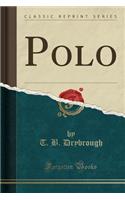 Polo (Classic Reprint)