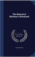 The Manual of McEwan's Shorthand