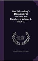 Mrs. Whittelsey's Magazine for Mothers and Daughters, Volume 2, Issue 10