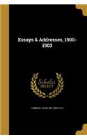 Essays & Addresses, 1900-1903