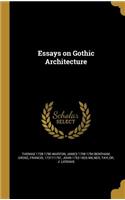 Essays on Gothic Architecture