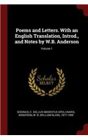 Poems and Letters. With an English Translation, Introd., and Notes by W.B. Anderson; Volume 1