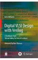 Digital VLSI Design with Verilog: A Textbook from Silicon Valley Technical Institute