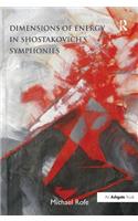 Dimensions of Energy in Shostakovich's Symphonies