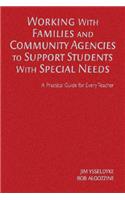 Working With Families and Community Agencies to Support Students With Special Needs