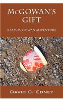 McGowan's Gift