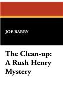 Clean-Up: A Rush Henry Mystery