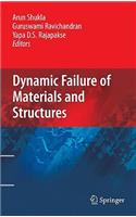 Dynamic Failure of Materials and Structures