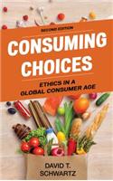 Consuming Choices: Ethics in a Global Consumer Age