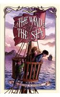 The Wand & the Sea