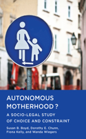 Autonomous Motherhood?