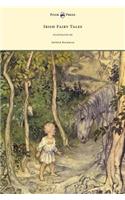 Irish Fairy Tales - Illustrated by Arthur Rackham