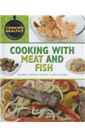 Cooking with Meat and Fish