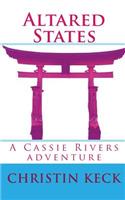 Altared States: (The Cassie Rivers Adventures)