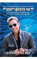 "Don't Quote Me": An Inspiring and Honest Approach to Discovering a Healthier and Happier Life(English)